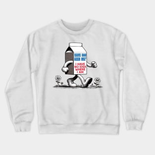 Have You Seen Me? Crewneck Sweatshirt